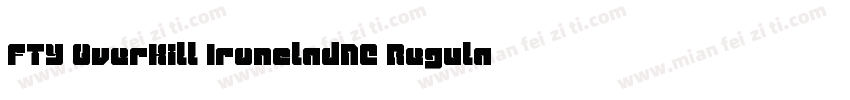 FTY OverKill IroncladNC Regular字体转换